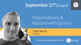 Beautiful reports and presentations with Quarto | Led by Tom Mock, RStudio
