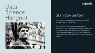 Navigating technology for data teams | Stanislav Seltser | Data Science Hangout